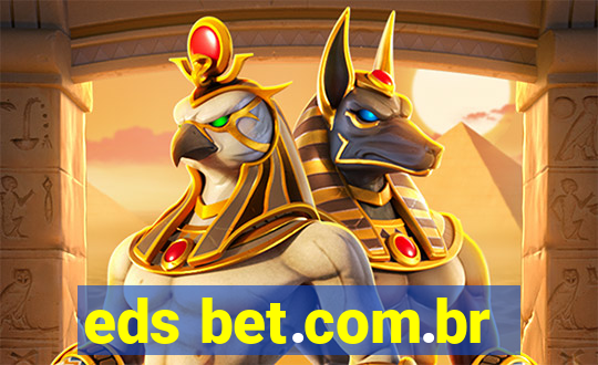 eds bet.com.br